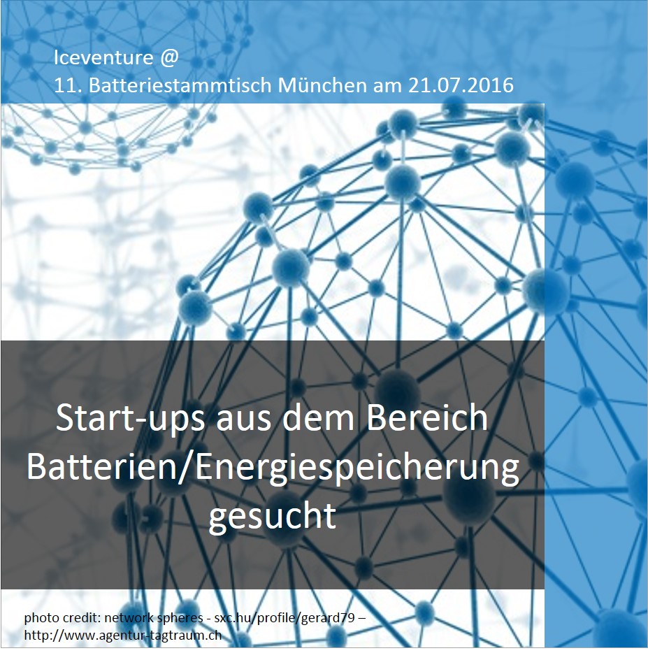 Start up Batterien Energiespeicher gesucht Consulting